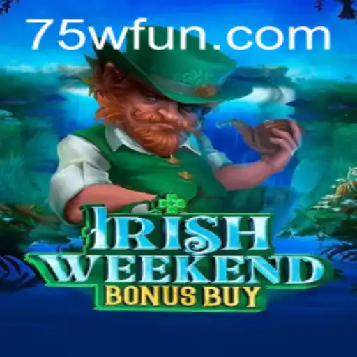 Explorando o Mundo de IrishWeekendBonusBuy em 75W.com